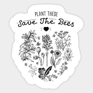 Plant these Save the bees Hippie Nature Lover Sticker